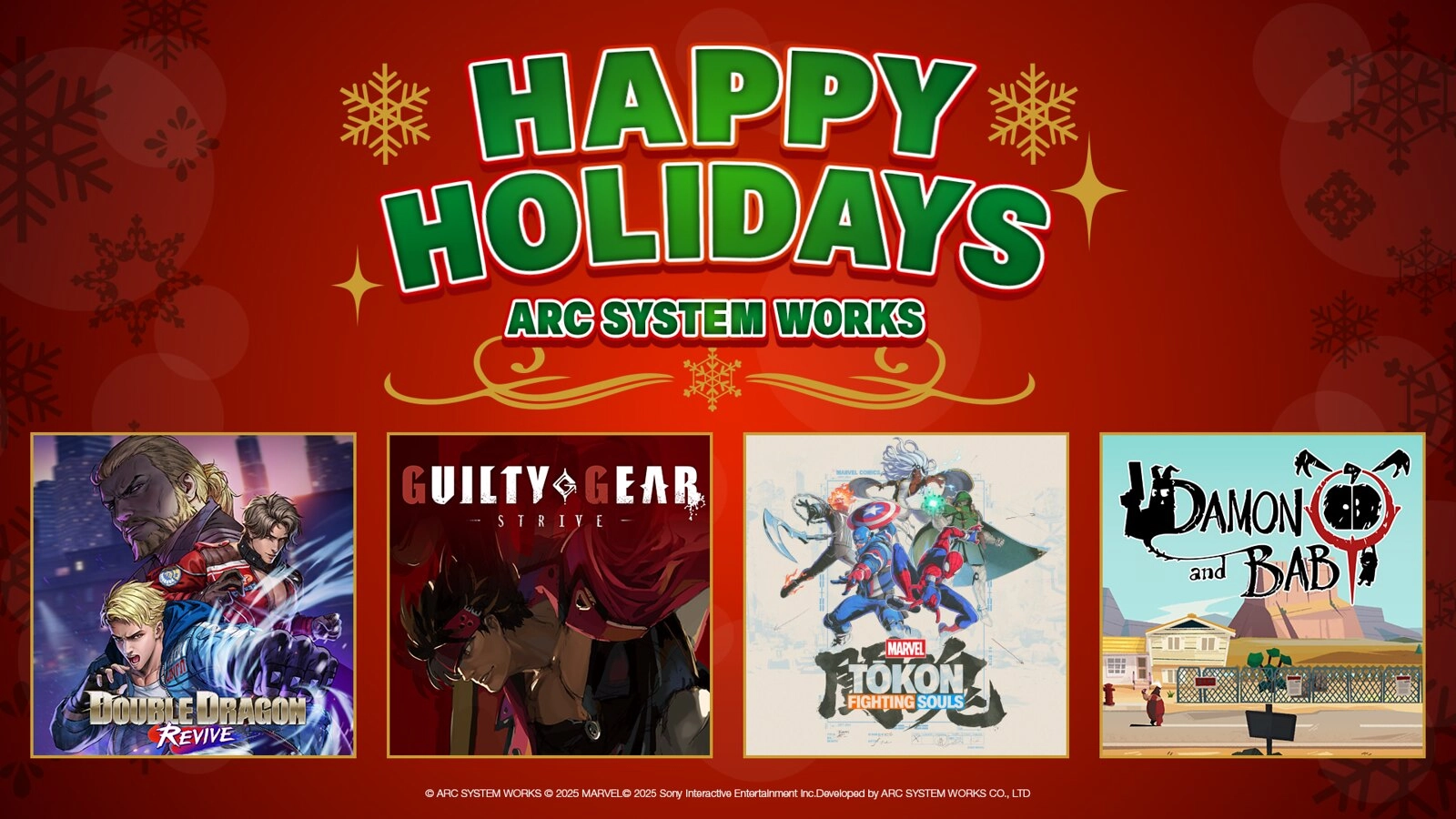 Holiday greetings from Arc System Works featuring Double Dragon, Guilty Gear, and more. Celebrating gaming memories in 2025!