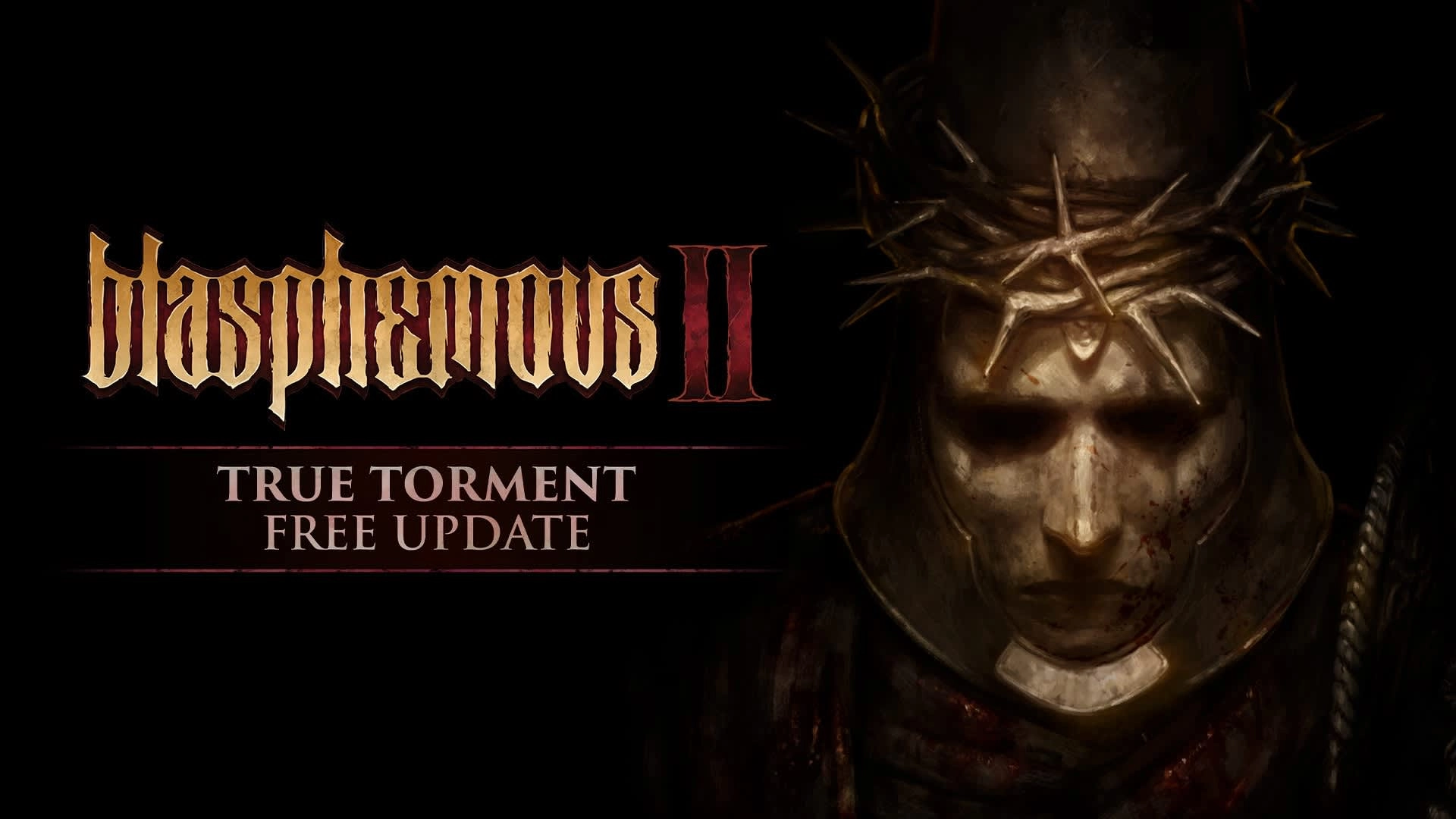 Blasphemous II poster featuring a dark, somber figure with a crown of thorns, highlighting the game