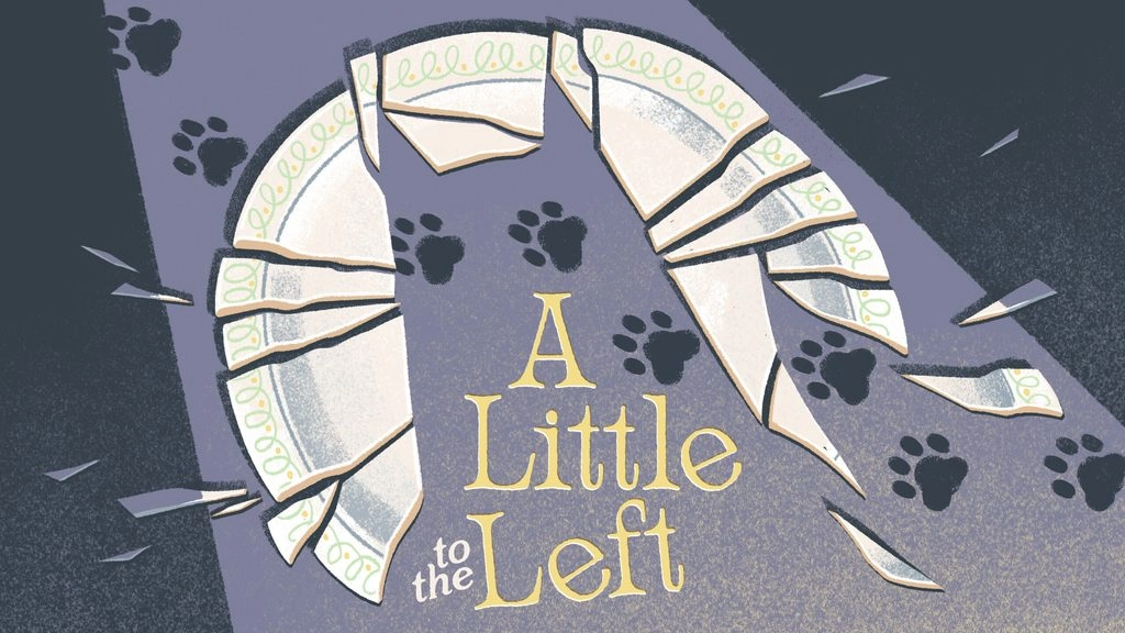 Illustrated broken plate with paw prints and text "A Little to the Left" on a purple background