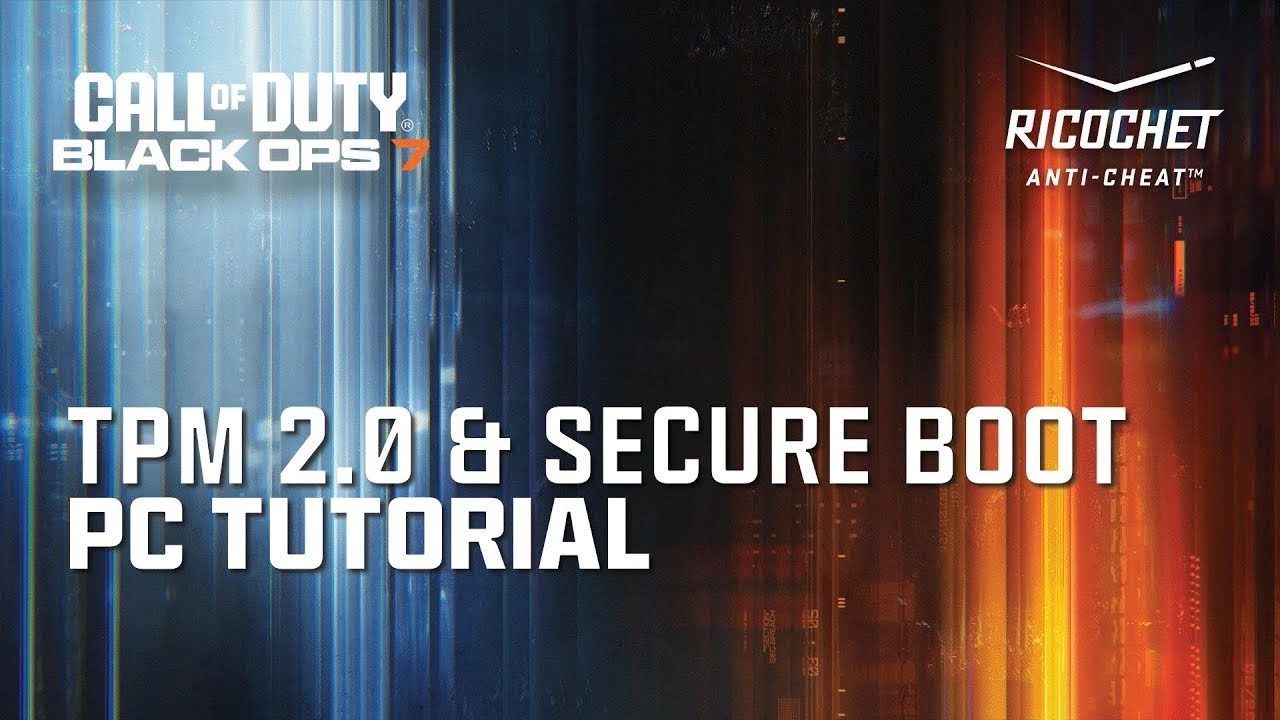Call of Duty: Black Ops 7 security tutorial highlighting TPM 2.0 and Secure Boot requirements for enhanced anti-cheat meas...