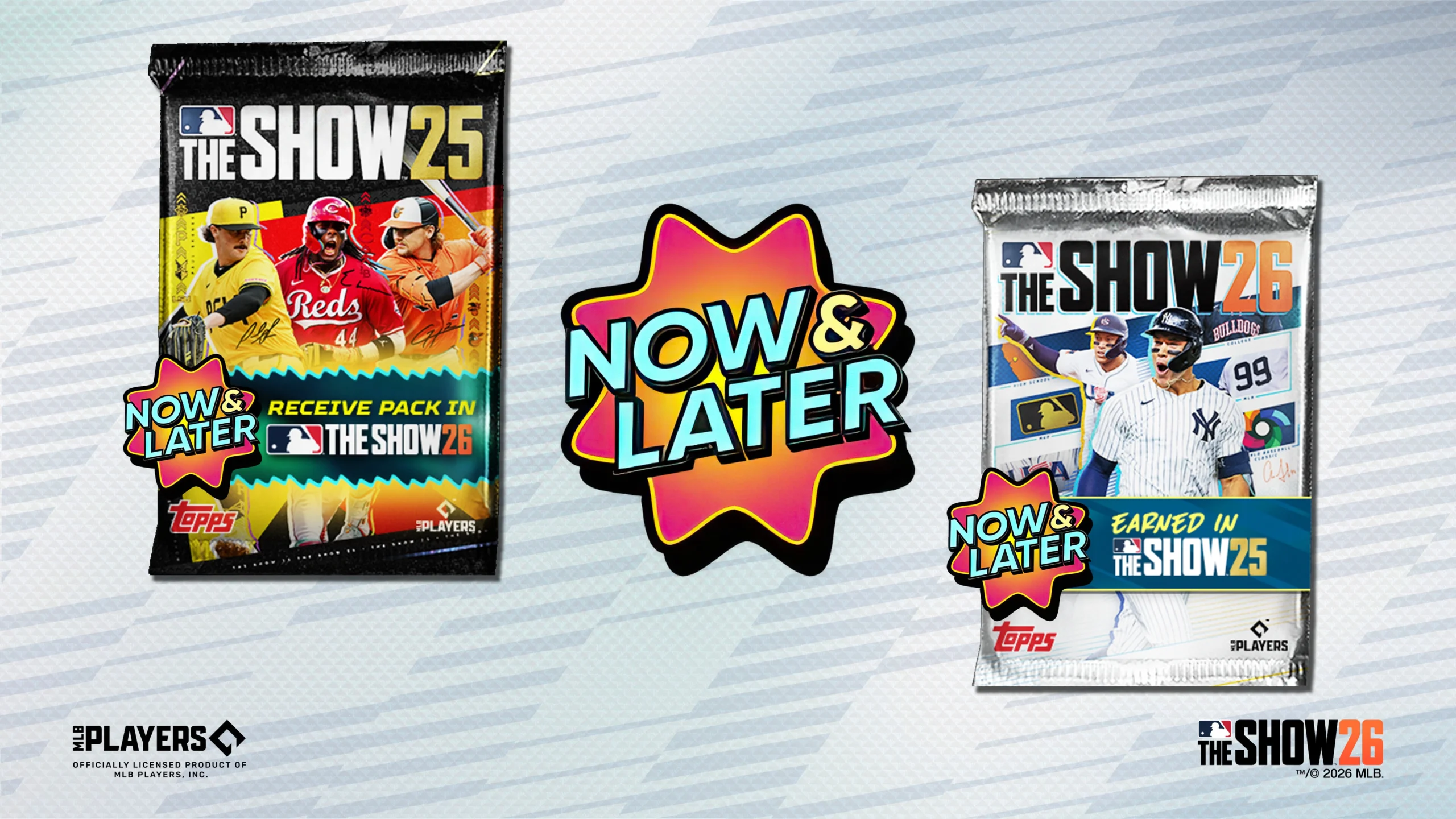 MLB The Show 25 and 26 game packs with "Now & Later" promotion, featuring baseball players on covers